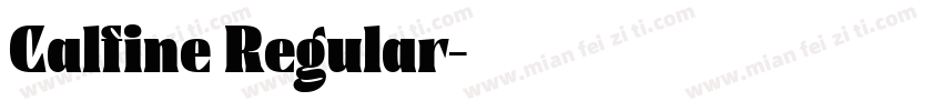 Calfine Regular字体转换